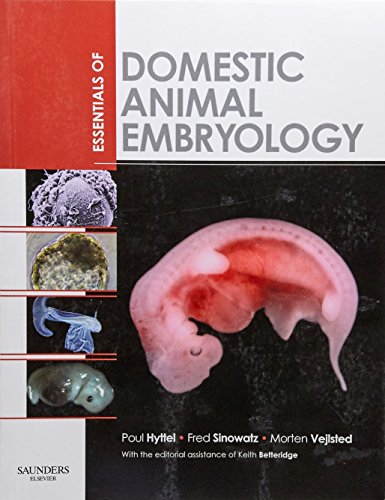 Essentials of Domestic Animal Embryology von Saunders Ltd.